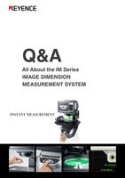 IM Series Q&A: All About the IM Series Image Dimension Measurement System [Summary]