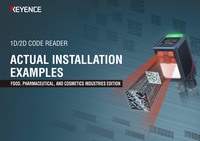 1D/2D CODE READER ACTUAL INSTALLATION EXAMPLES [FOOD, PHARMACEUTICAL, AND COSMETICS INDUSTRIES EDITION]