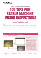 Latest Techniques And Applications Series, 100 Tips For Stable Machine Vision Inspections [Image Filter Edition] Vol.3
